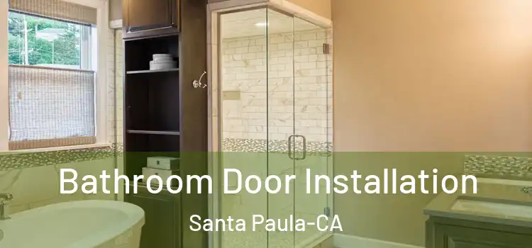  Bathroom Door Installation Santa Paula-CA