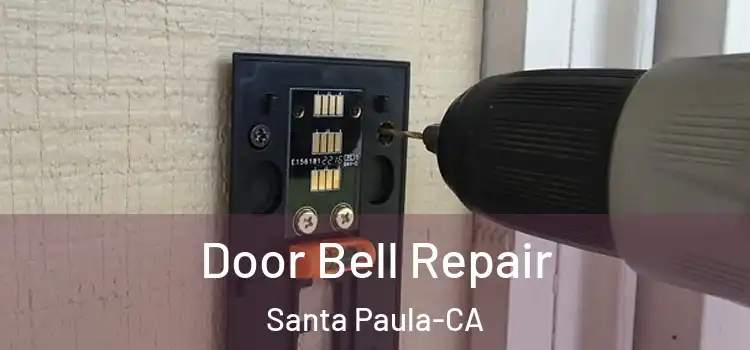  Door Bell Repair Santa Paula-CA